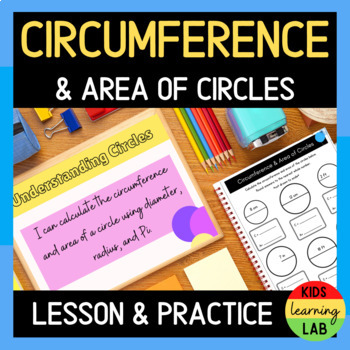 Preview of Circumference and Area of a Circle Lesson & Worksheets + Diameter, Radius & Pi