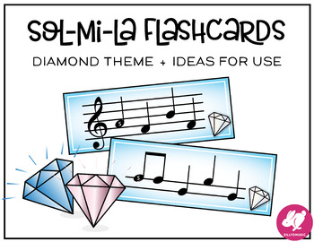 Preview of Sol-Mi-La Flashcards + Ideas for Games - Diamond Theme