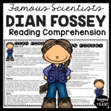 Scientist Dian Fossey Biography Reading Comprehension Work