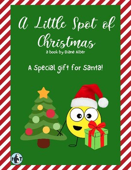 Preview of Diane Alber's: A Little Spot of Christmas - A Special Gift for Santa Worksheet
