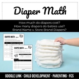 Diaper Cost Activity | Math |  FCS |  Parenting |  Child D