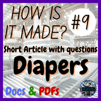 Preview of Diapers | How is it made? #9 | Design | Technology | STEM (Offline Version)