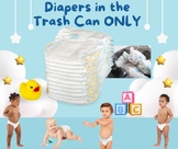 Diapers in the Trash Can ONLY (Visual Aid)