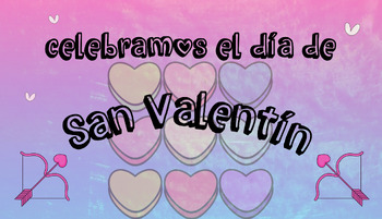 Preview of Diapositivas para el Día de San Valentìn En Español/ Valentine's Day Slides Spn