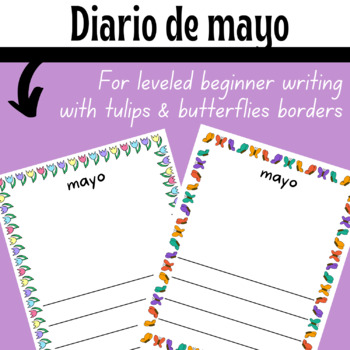 Preview of Diario de mayo / May Writing Paper - Tulips and Butterflies Borders