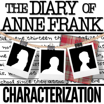 Preview of Diary of Anne Frank Play Activity: Reading Engagement w/ Character Analysis