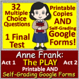 The Diary of Anne Frank Play Test for Acts 1 & 2 of Drama 