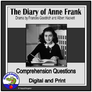 Preview of Diary of Anne Frank Play by Goodrich Reading Comprehension Questions