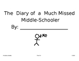 Diary of a Much Missed Middle-Schooler (Third Grader, etc)