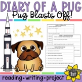 Diary of a Pug: Pug Blasts Off! Reading Comprehension Journal