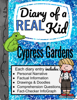 Preview of Diary of a REAL Kid: Cypress Gardens