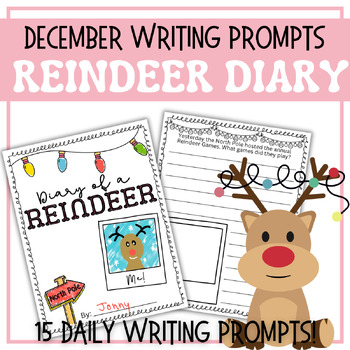 Preview of Diary of a Reindeer | Christmas December Winter Daily Creative Writing Prompt