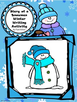 Preview of Diary of a Snowman Winter Writing Activity