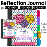 Reflection Journal for New Teachers and Student Teachers