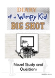 Diary of a Wimpy Kid - Big Shot - Novel Study