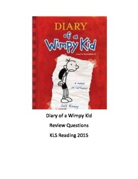 Diary of a Wimpy Kid - Book 1 - Review Questions for all chapters