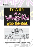 Diary of a Wimpy Kid - Old School - Novel Study