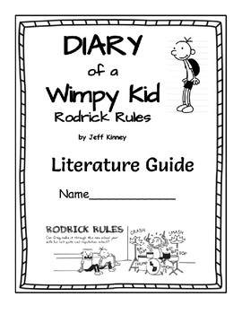 Diary of a Wimpy Kid: Rodrick Rules - Literature Guide by Catdogteaches