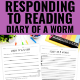 Diary of a Worm Book Companion | Reading Response Pages | 