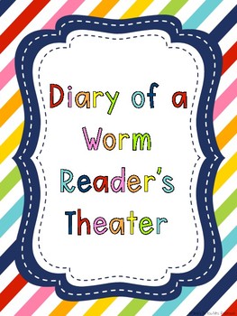 Preview of Diary of a Worm Readers' Theater