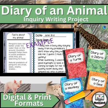 Diary of an Animal Inquiry Writing Project - Digital or PDF by Mummabell