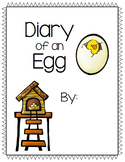 Diary of an Egg- Chick Hatching Creative Writing Project