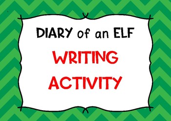 Preview of Diary of an Elf: Writing Activity