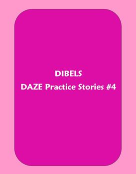 Preview of Dibels DAZE Practice Stories #4