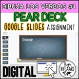 Dibuja los verbos #1: Infinitive Verbs Pear Deck Assignment