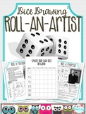 Dice Drawing: Roll-an-Artist, end of the year, sub plans