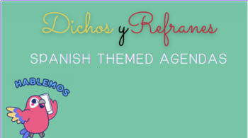 Preview of Dichos y Refranes - Spanish Themed Agenda Slides