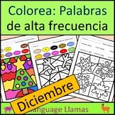 Diciembre Colorea: Palabras de alta frecuencia / Spanish C
