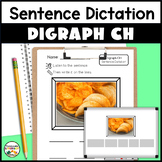 Dictation Sentences for Digraph CH Words with Photo Writin