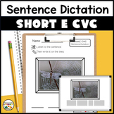 Dictation Sentences for Short E CVC Words with Photo Writi