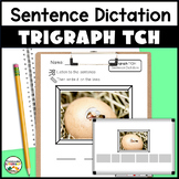 Dictation Sentences for Trigraph TCH Words with Photo Writ