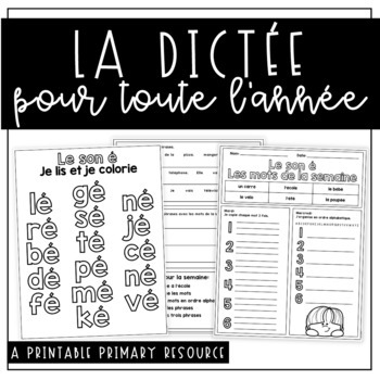 Preview of Full Year Dictée - Les mots de la semaine (French Words of the Week/Spelling)