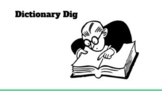 Dictionary Dig