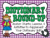 Dictionary Round-Up Unit!