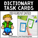 Dictionary Skills Task Cards- Differentiated