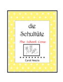 Die Schultüte ~ The School Cone