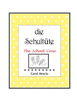 Preview of Die Schultüte ~ The School Cone ~ German Customs