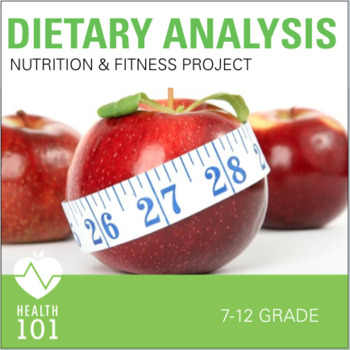 Preview of Dietary Analysis- Exercise and Nutrition Activity / Project Using My Fitness Pal