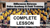 Differences Between Police Academy & Field Training - Comp