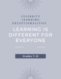 Different Learning Styles  - Celebrity Learning Exceptionalities