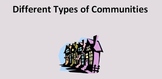 Different Types of Communities