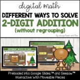 Different Ways to Solve Two Digit Addition Strategies With