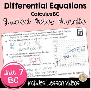 Preview of Differential Equations Guided Notes with Video Lessons (BC Version - Unit 7)