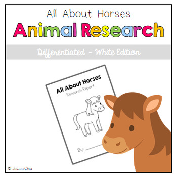 Preview of Differentiated Animal Research Journal: All About Horses - White Color Theme
