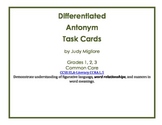 Differentiated Antonym Task Cards for Common Core Grades 1-3