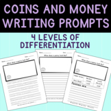 Differentiated Coins and Money Math Writing Prompts